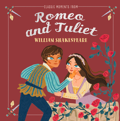 CLASSIC MOMENTS FROM ROMEO AND JULIET