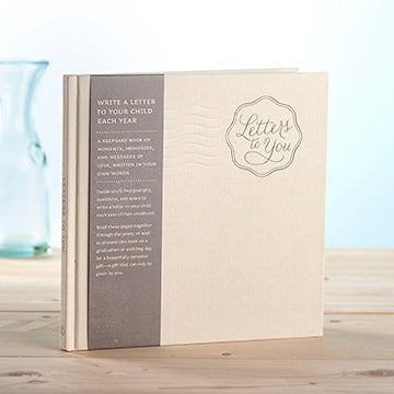LETTERS TO YOU -  A KEEPSAKE BOOK
