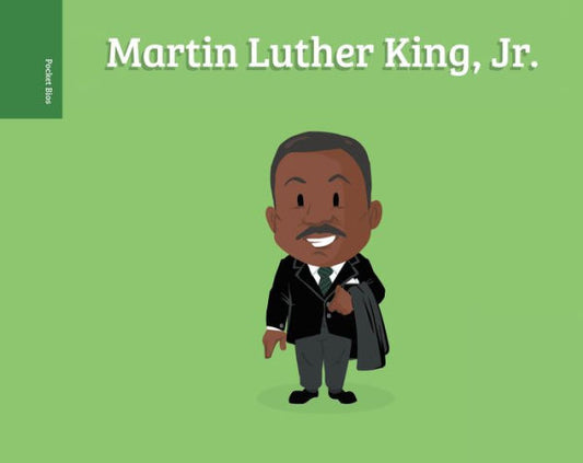 POCKET BIOS: MARTIN LUTHER KING JR.